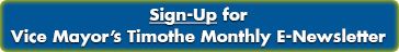Sign-Up for Vice Mayor’s Timothe Monthly E-Newsletter